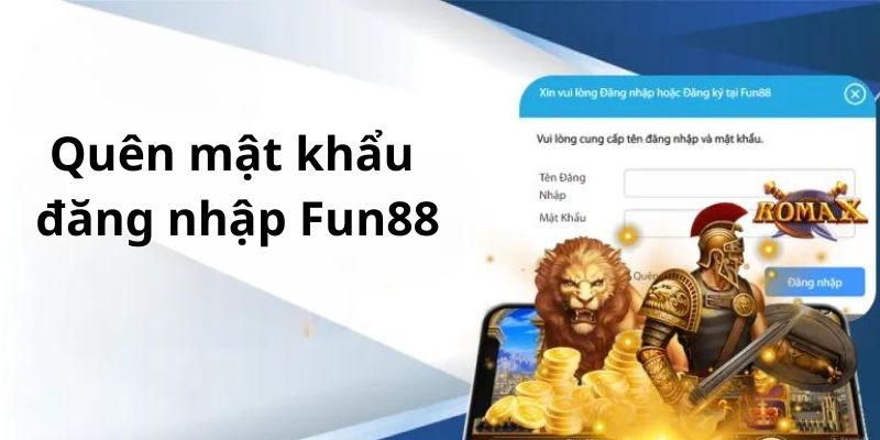 Quên Mật Khẩu Fun88