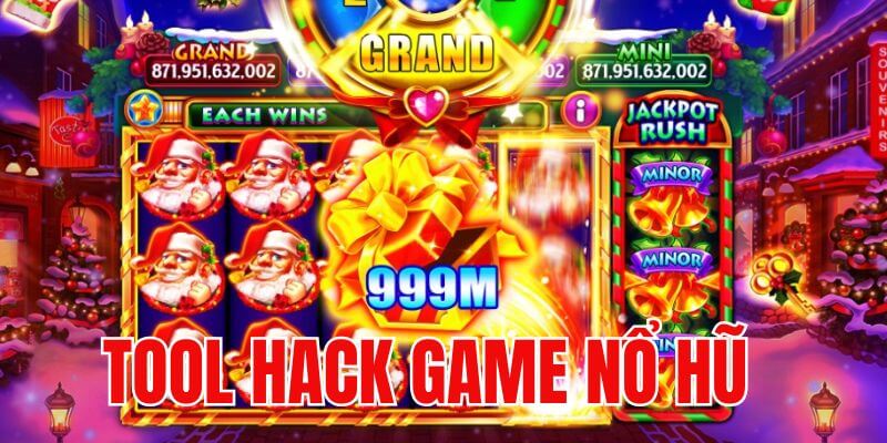 Tool Hack Game Nổ Hũ